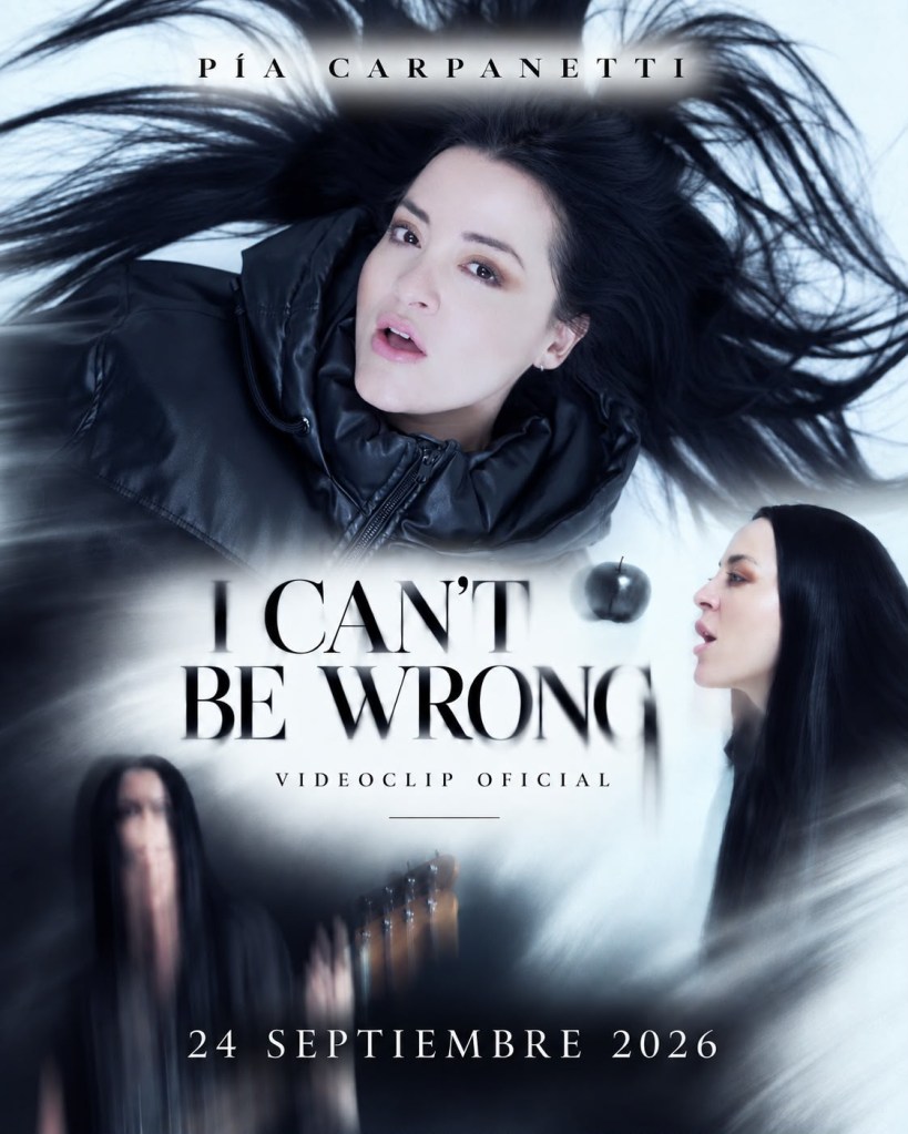 Cartel promocional del videoclip 'I Can't Be Wrong' de Pía Carpanetti con fecha de lanzamiento el 24 de septiembre de 2026.